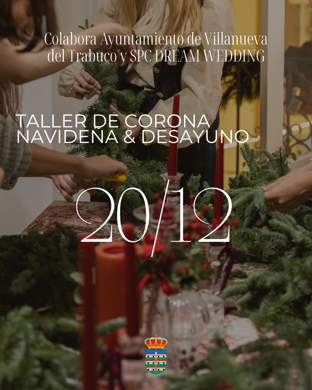 20/12 TALLER DE CORONAS NATURALES NAVIDEÑAS & DESAYUNO - VVA. DEL TRABUCO
