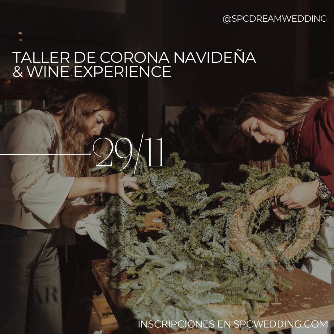 TALLER CORONAS DE NAVIDAD 🎄| SPC WINE EXPERIENCE 🍷 (29 Noviembre)